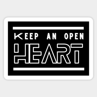 Keep an open heart Sticker